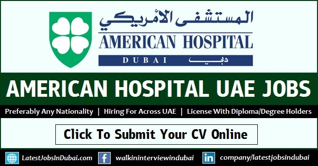 Job vacancy in american hospital in dubai